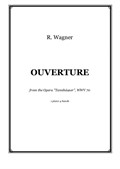 Wagner - Ouverture Tannhauser - 1 piano 4 hands, score and parts